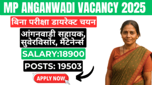 Read more about the article MP Anganwadi vacant 2025 Supervisor, Documents, Apply Online